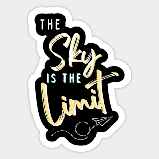 The Sky is The Limit Sticker